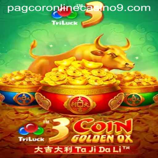 Explore the Exciting World of 3CoinGoldenOX at Pagcor Online Casino