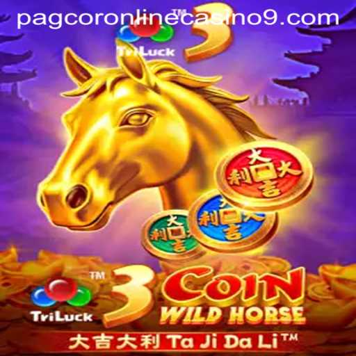 Unveiling 3CoinWildHorse: A Thrilling Adventure in Pagcor Online Casino