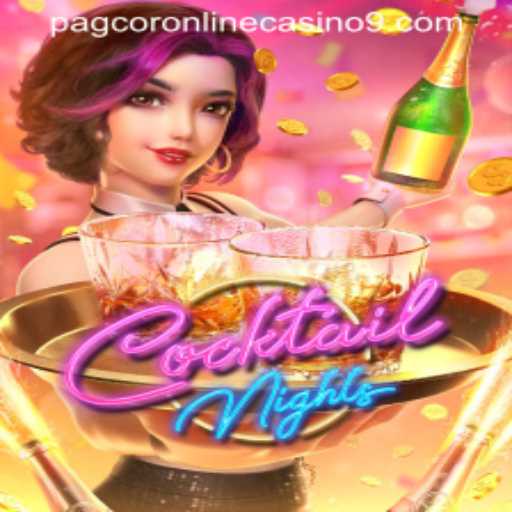 Discover the Thrills of CocktailNights at Pagcor Online Casino