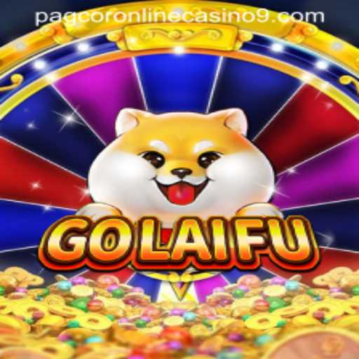 Exploring GoLaiFu: A New Era in Pagcor Online Casino Gaming